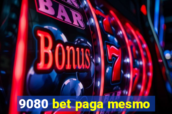 9080 bet paga mesmo